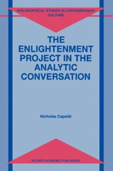 Paperback The Enlightenment Project in the Analytic Conversation Book