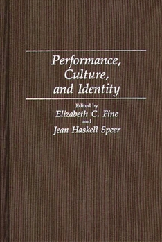 Hardcover Performance, Culture, and Identity Book