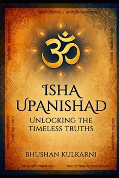 Isha Upanishad: Unlocking the Timeless Truths