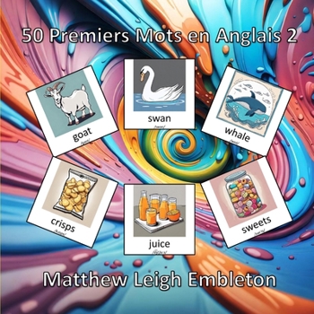 50 Premiers Mots en Anglais 2 (French Edition)