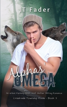 Paperback Alphas' Omega: An Urban Fantasy MMM Wolf Shifter MPreg Romance Book