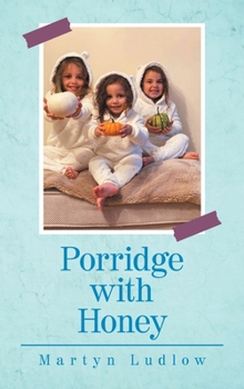 Hardcover Porridge with Honey Book