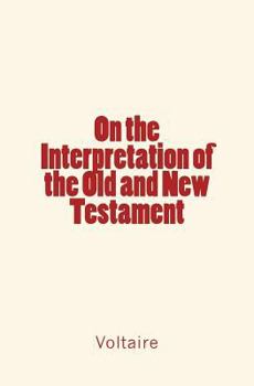 Paperback On the Interpretation of the Old and New Testament Book