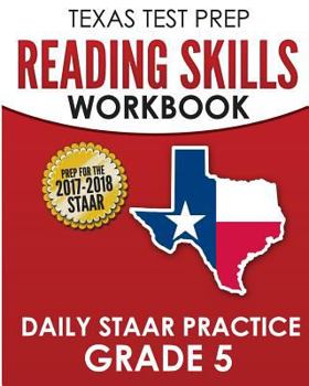 Paperback TEXAS TEST PREP Reading Skills Workbook Daily STAAR Practice Grade 5: Preparation for the STAAR Reading Assessment Book