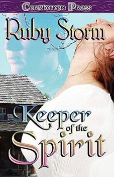 Keeper of the Spirit (Keeper, #1) - Book #1 of the Keeper