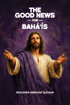The Good News for Bahá’ís