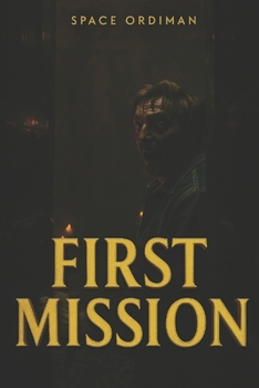 Paperback The Last Years on Earth 2: First Mission Book