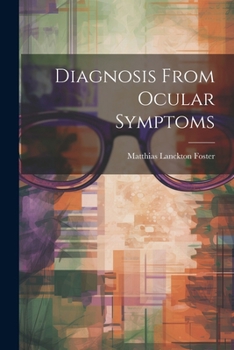 Paperback Diagnosis From Ocular Symptoms Book
