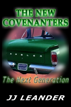 Paperback The New Covenanters: The Next Generation Book