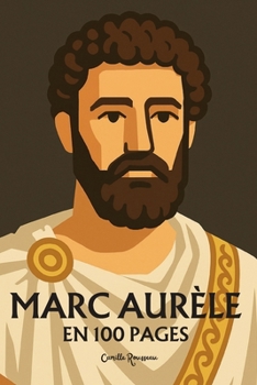 Paperback Marc Aurèle: l'essentiel de sa pensée 100 pages [French] Book