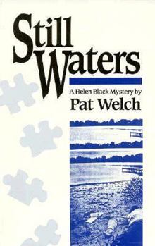 Still Waters: A Helen Black Mystery (Helen Black Mysteries) - Book #2 of the Helen Black Mysteries