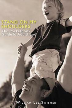 Paperback Stand on My Shoulders: The Pocketbook Guide to Adulthood Book