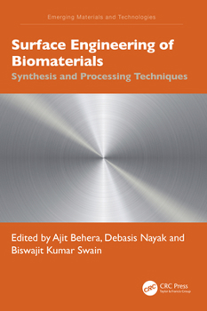 Hardcover Surface Engineering of Biomaterials: Synthesis and Processing Techniques Book