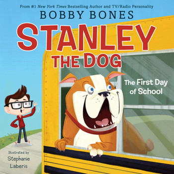 Hardcover Stanley the Dog: The First Day of School Book