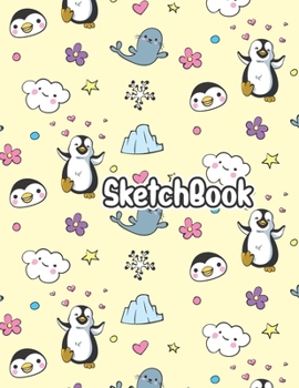 Paperback Sketchbook: Cute Blank Notebook for Sketching and Picture Space with Kawaii Penguins, Whales, Hearts, Clouds and Flowers, Unlined Book