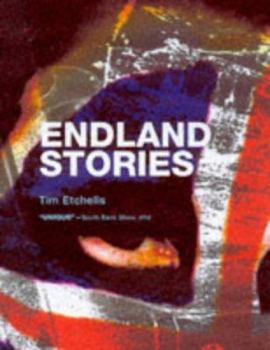 Paperback Endland Stories : Or Bad Lives Book