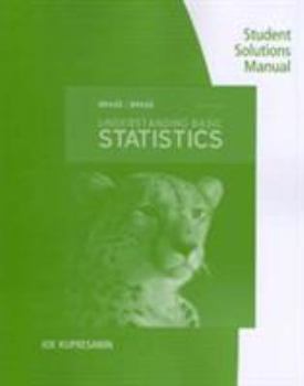 Paperback Student Solutions Manual for Brase/Brase's Understanding Basic Statistics, 6th Book
