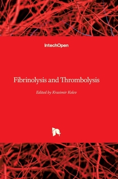 Hardcover Fibrinolysis and Thrombolysis Book