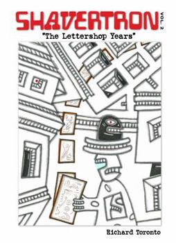 Paperback Shavertron: The Lettershop Years Book