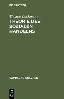 Hardcover Theorie Des Sozialen Handelns [German] Book