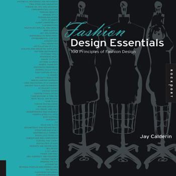 Hardcover Fashion Design Essentials: 100 Principles of Fashion Design Book