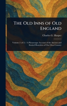 Hardcover The Old Inns of Old England Book