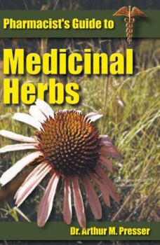 Paperback Pharmacist's Guide to Medicinal Herbs Book