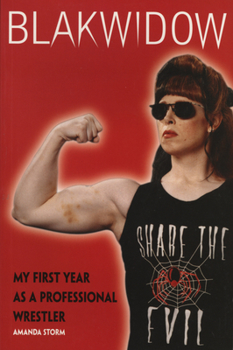 Paperback Blakwidow: My First Year as a Professional Wrestler Book