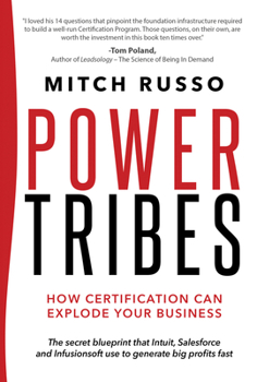 Paperback Power Tribes: How Certification Can Explode Your Business Book