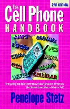 Paperback The Cell Phone Handbook Book