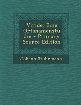 Paperback Viride: Eine Ortsnamenstudie [German] Book