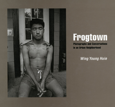 Paperback Frogtown: Photographs and Conversations in an Urban Neighborhood Book