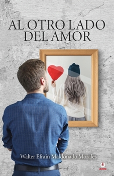 Paperback Al otro lado del amor [Spanish] Book