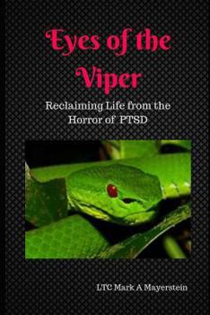 Paperback Eyes of the Viper: Reclaiming Life from the Horrors of Ptsd Book