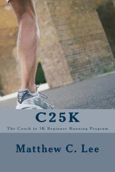 Paperback C25k: The Couch to 5k Beginner Running Program Book