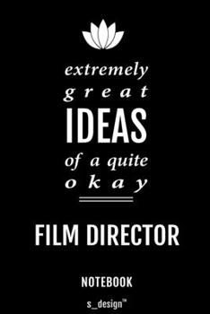 Notebook for Film Directors / Film Director: awesome handy Note Book [120 blank lined ruled pages]