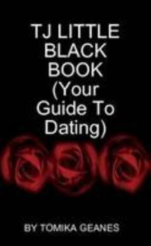 Paperback TJ LITTLE BLACK BOOK (Your Guide To Dating) Book