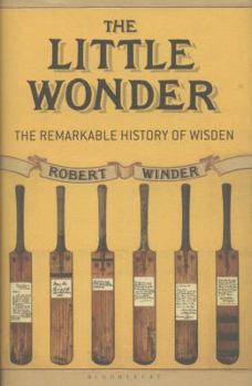 Hardcover The Little Wonder: The Remarkable History of Wisden Book