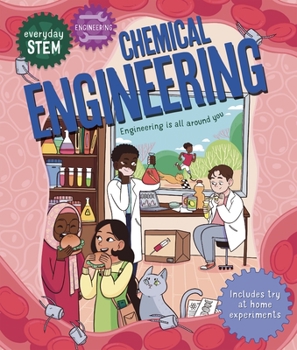 Hardcover Everyday Stem Engineering--Chemical Engineering Book