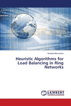 Paperback Heuristic Algorithms for Load Balancing in Ring Networks Book