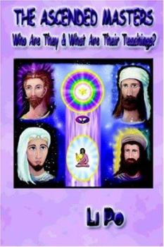 Paperback The Ascended Masters: Who Are They & What Are Their Teachings? Book