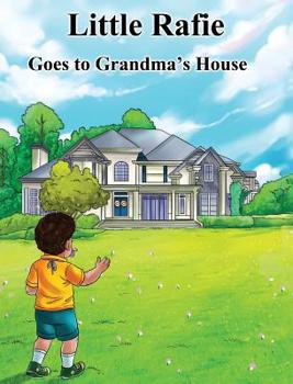 Hardcover Little Rafie: Goes To Grandma's House Book