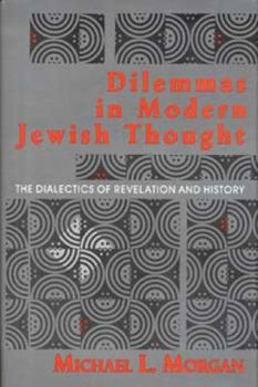 Hardcover Dilemmas in Modern Jewish Thought Book