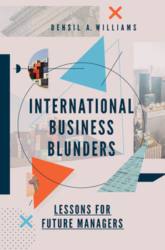 Paperback International Business Blunders: Lessons for Future Managers Book