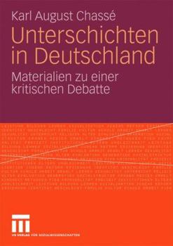 Paperback Unterschichten in Deutschland: Materialien Zu Einer Kritischen Debatte [German] Book