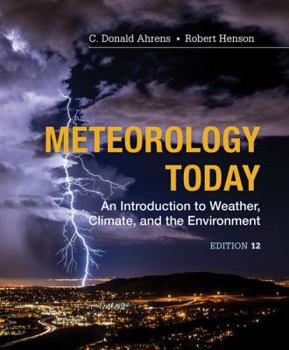 Hardcover Meteorology Today: An Introduction to Weather, Climate and the Environment Book