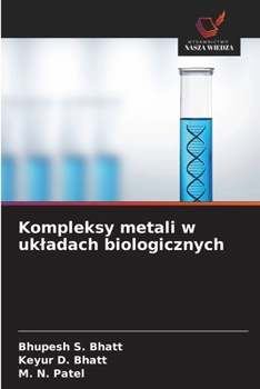 Kompleksy metali w ukladach biologicznych (Polish Edition)