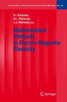 Paperback Mathematical Methods in Electro-Magneto-Elasticity Book