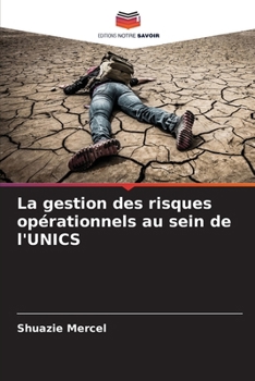 Paperback La gestion des risques opérationnels au sein de l'UNICS [French] Book
