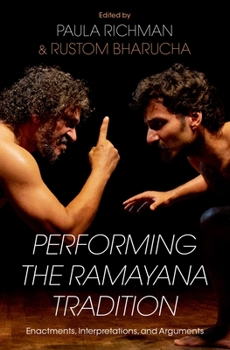 Paperback Performing the Ramayana Tradition: Enactments, Interpretations, and Arguments Book